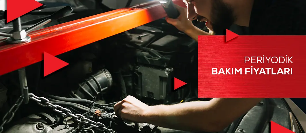 Periyodik Bakım Fiyatları